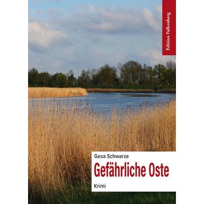 Gefährliche Oste, Taschenbuch von Gesa Schwarze, Edition Falkenberg, 978-3-95494-187-2