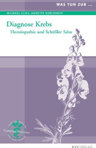 Michael Elies - Diagnose Krebs: Homöopathie und Schüßler Salze - Preis vom 30.09.2026 22:30:23 h