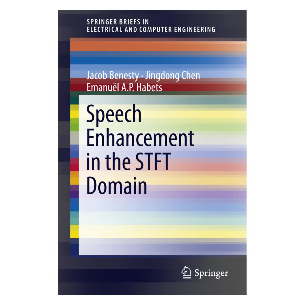 Springer Speech Enhancement in the STFT Domain (Englisch, Softcover, Emanuël A.P. Habets, Jacob Benesty, Jingdong Chen) (55405449)