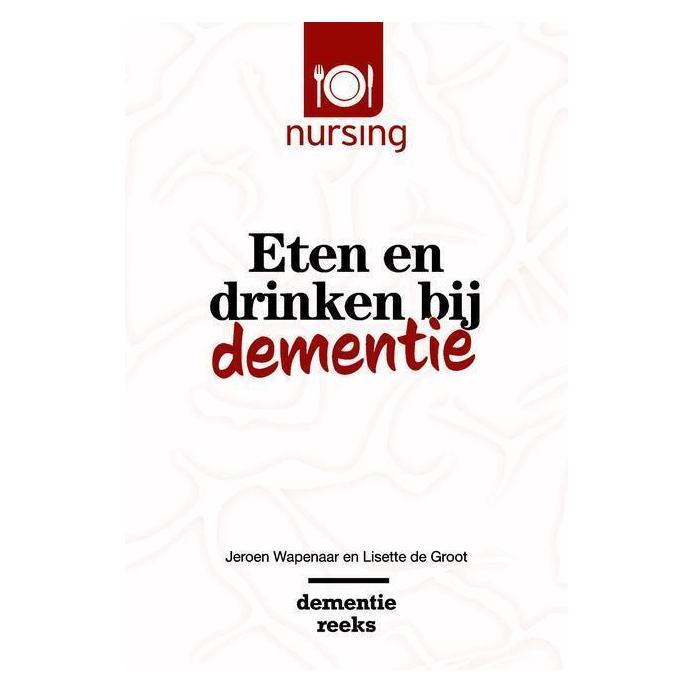 Springer Eten en drinken bij dementie (Niederländisch, Softcover, Jeroen Wapenaar, Lisette De Groot) (56886519)