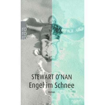 Engel im Schnee, Taschenbuch von Stewart O’Nan, Rowohlt Taschenbuch, 978-3-499-22363-1