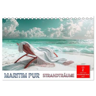Maritim pur - Strandträume (Tischkalender 2027 DIN A5 quer), CALVENDO Monatskalender