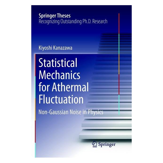 Springer Statistical Mechanics for Athermal Fluctuation (Englisch, Softcover, Kiyoshi Kanazawa) (56042768)