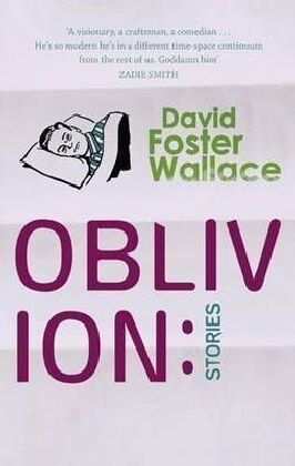 Wallace, David Foster - Oblivion.: Stories (Abacus) - Preis vom 13.10.2026 19:28:25 h