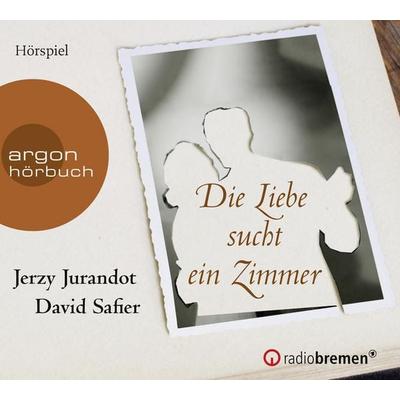 Safier, D: Liebe sucht ein Zimmer - David Safier,Jerzy Jurandot, CD, 9783839815991