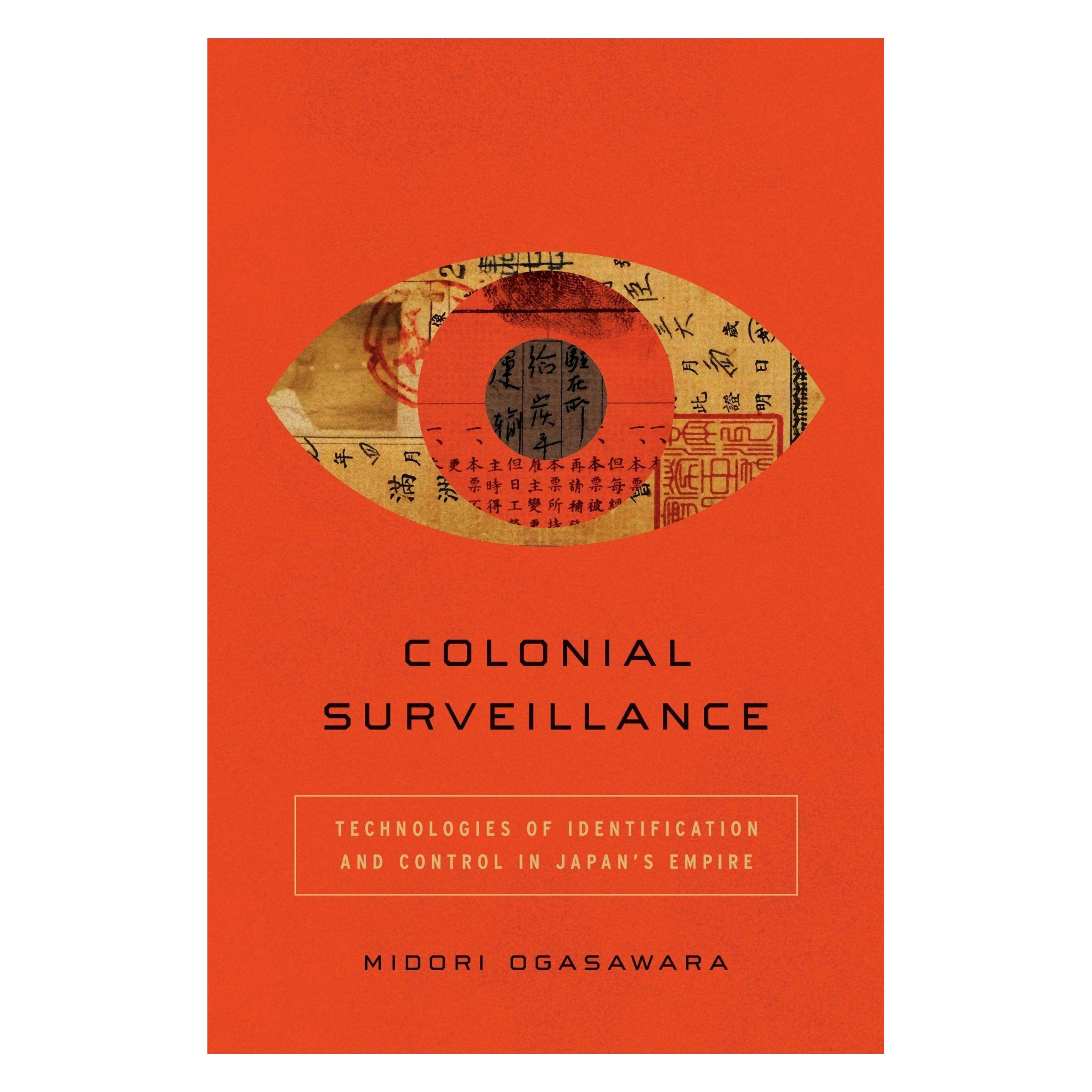Stanford Univ Pr Colonial Surveillance (Englisch, Midori Ogasawara) (65668066)