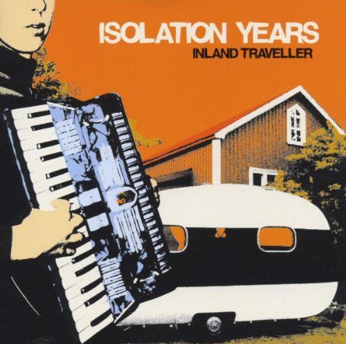 Isolation Years - Inland Traveller - Preis vom 14.10.2026 23:07:16 h