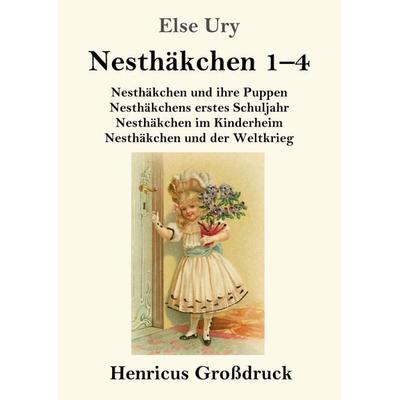 Nesthäkchen Gesamtausgabe in drei Großdruckbänden (Großdruck), Taschenbuch von Else Ury, Henricus - Edition Deutsche Klassik GmbH, Berlin,