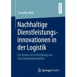 Nachhaltige Dienstleistungsinnovationen in der Logistik, Fachbücher von Cornelius Moll
