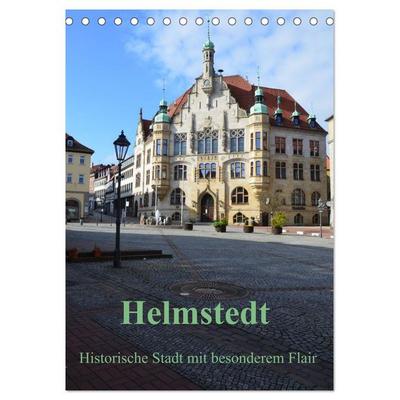 Helmstedt - Historische Stadt mit besonderem Flair (Tischkalender 2026 DIN A5 hoch), CALVENDO Monatskalender