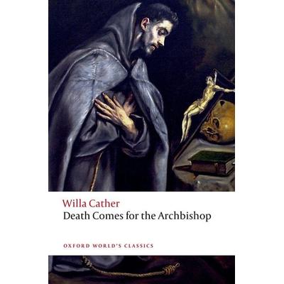 Death Comes for the Archbishop, Taschenbuch von Willa Cather, Oxford University Press, 978-0-19-284925-0