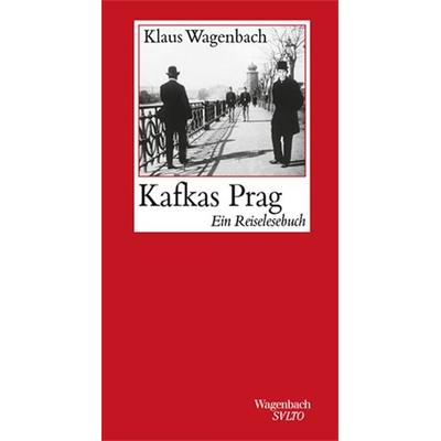 Kafkas Prag, Gebundene Ausgabe von Klaus Wagenbach, Wagenbach, K, 978-3-8031-1380-1