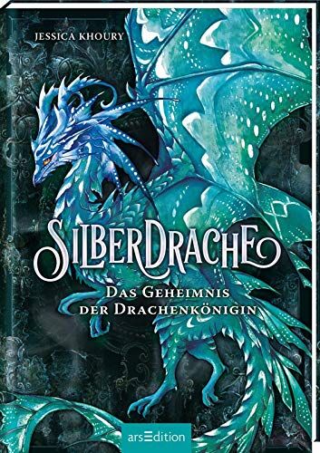 Jessica Khoury - Silberdrache - Das Geheimnis der Drachenkönigin (Silberdrache 2) - Preis vom 12.10.2026 11:37:12 h