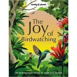 the Joy of Birdwatching, Reisebücher von Lonely Planet, Tenijah Hamilton, Mya-Rose Craig