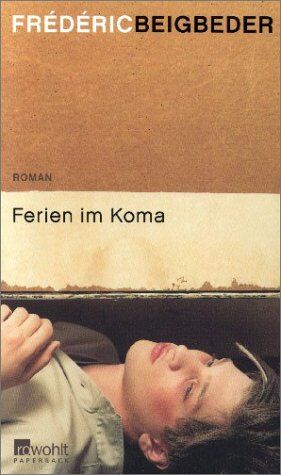 Frédéric Beigbeder - Ferien im Koma - Preis vom 30.09.2026 22:30:23 h