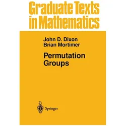Permutation Groups, Fachbücher von Brian Mortimer, John D. Dixon