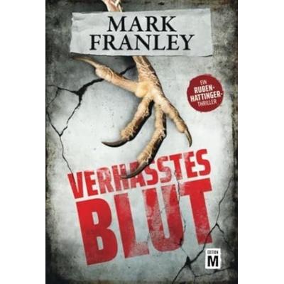 Verhasstes Blut, Taschenbuch von Mark Franley, Edition M, 978-2-496-70544-7