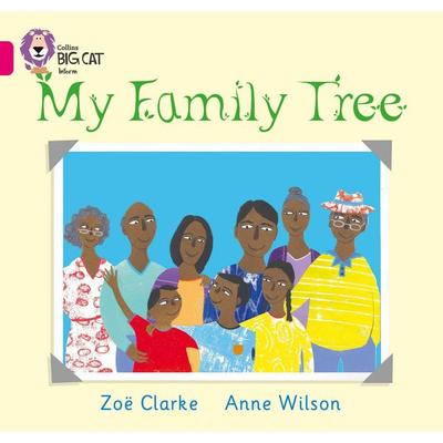 My Family Tree, Taschenbuch von Anne Wilson,Zoe Clarke, HarperCollins, 978-0-00-732915-1