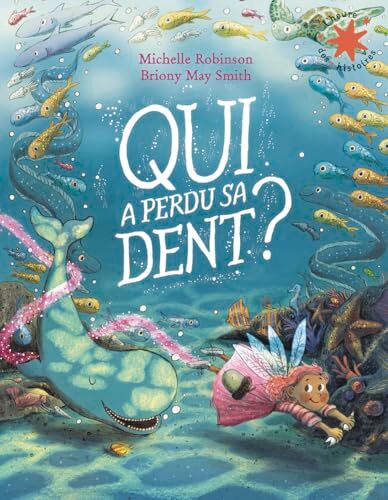 Michelle Robinson - Qui a perdu sa dent ? - Preis vom 09.10.2026 07:28:09 h