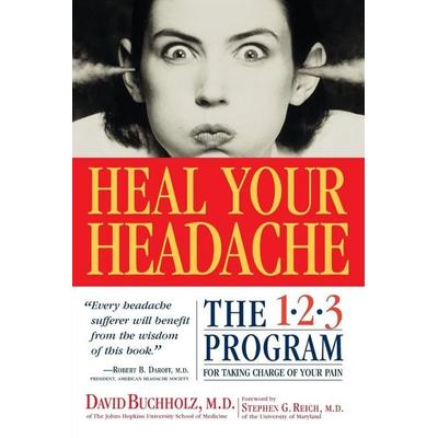 Heal Your Headache, Taschenbuch von David Buchholz, Workman