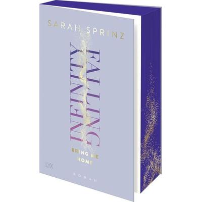 Infinity Falling - Bring Me Home, Taschenbuch von Sarah Sprinz, LYX, 978-3-7363-2017-8
