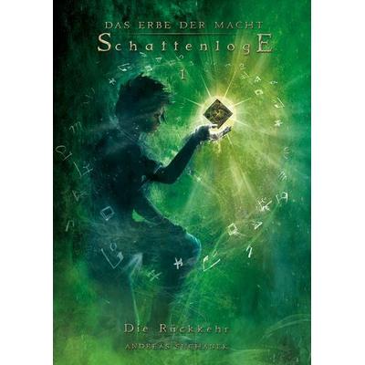 Das Erbe der Macht - Schattenloge 1: Die Rückkehr (Bände 13-15), Gebundene Ausgabe von Andreas Suchanek, Greenlight Press, 978-3-95834-320-7