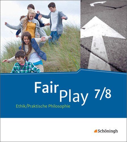 Fair Play - Das neue Lehrwerk Ethik/Praktische Philosophie für differenzierende Schulformen: Schülerband 7/8 - Preis vom 06.10.2026 07:26:00 h