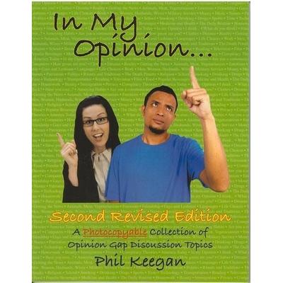 In My Opinion, Taschenbuch von Phil Keegan, Pro Lingua Learning, 978-0-86647-493-1