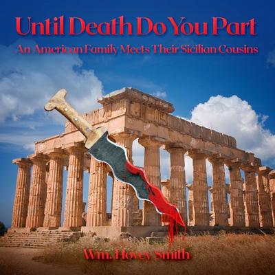 Until Death Do You Part - Wm. Hovey Smith, Audio, 9781953598356