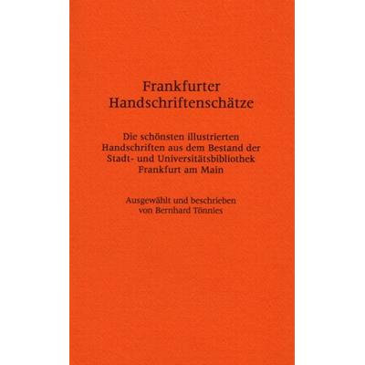 Frankfurter Handschriftenschätze, Taschenbuch von Ausgew. u. beschrieben v. Bernhard Tönnies, Klostermann, Vittorio, 978-3-465-03278-6