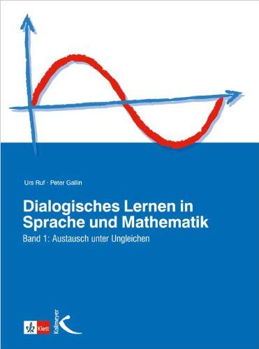 Urs Ruf - Dialogisches Lernen in Sprache und Mathematik, 2 Bde., Bd.1, Austausch unter Ungleichen: Austausch unter Ungleichen. Grundzüge einer interaktiven und fächerübergreifenden Didaktik - Preis vom 09.10.2026 07:28:09 h