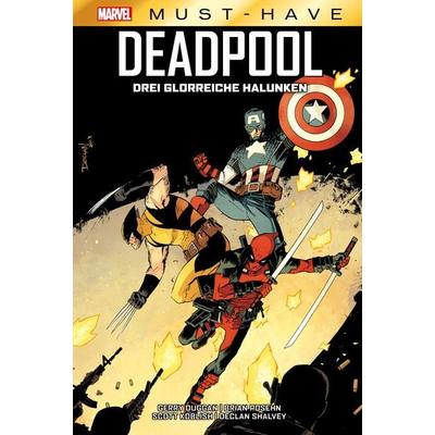 Marvel Must-Have: Deadpool - Drei glorreiche Halunken, Gebundene Ausgabe von Gerry Duggan,Scott Koblish,Brian Posehn,Declan Shalvey, Panini,