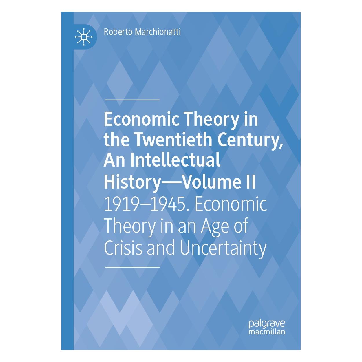 Springer Economic Theory in the Twentieth Century, An Intellectual History-Volume II (Englisch, Hardcover, Roberto Marchionatti) (9783030809867)