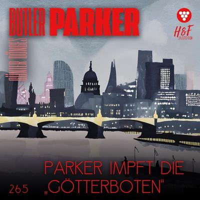 Parker impft die 'Götterboten' - Günter Dönges, Audio, 9783965199569