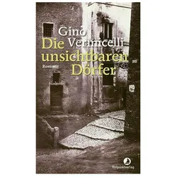 Die unsichtbaren Dörfer, Belletristik von Gino Vermicelli