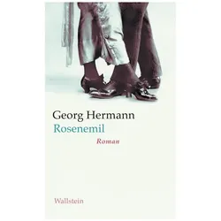 Rosenemil, Belletristik von Georg Hermann