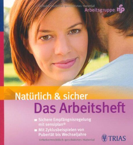 Arbeitsgruppe Arbeitsgruppe nfp - Natürlich und sicher Das Arbeitsheft: Mit Zyklusbeispielen von Pubertät bis Wechseljahre - Preis vom 05.10.2026 03:47:11 h