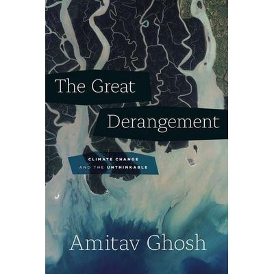 Great Derangement, Taschenbuch von Amitav Ghosh, University of Chicago Pr., 978-0-226-52681-2
