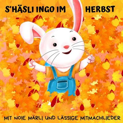 S'Häsli Ingo im Herbst - Nelly Gyimesi, Audio, 4066339221826
