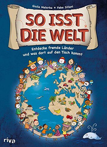 Giulia Malerba - So isst die Welt: Entdecke fremde Länder und was dort auf den Tisch kommt - Preis vom 10.10.2026 11:48:34 h