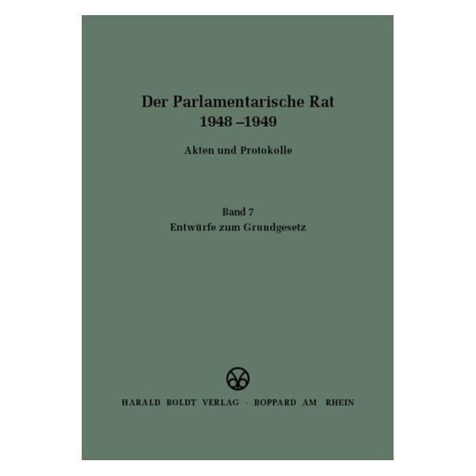 De Gruyter Parlamentarische Rat.07 Entwürfe z.GG (Deutsch, Hardcover, Michael Hollmann) (65992114)