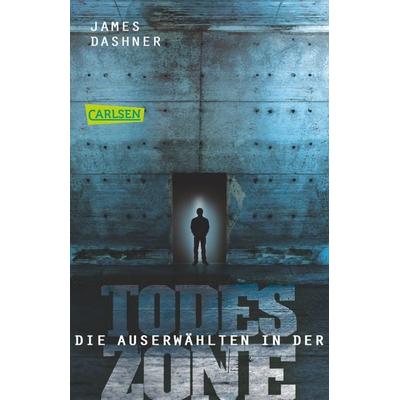 Die Auserwählten - In der Todeszone, Taschenbuch von James Dashner, Carlsen