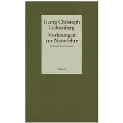 Gesammelte Schriften 06. Vorlesungen zur Naturlehre, Fachbücher von Georg Christoph Lichtenberg