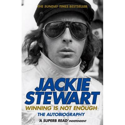 Winning Is Not Enough, Taschenbuch von Jackie Stewart, Headline, 978-0-7553-1539-0