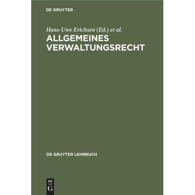 Allgemeines Verwaltungsrecht, Gebundene Ausgabe von , De Gruyter, 978-3-89949-018-3