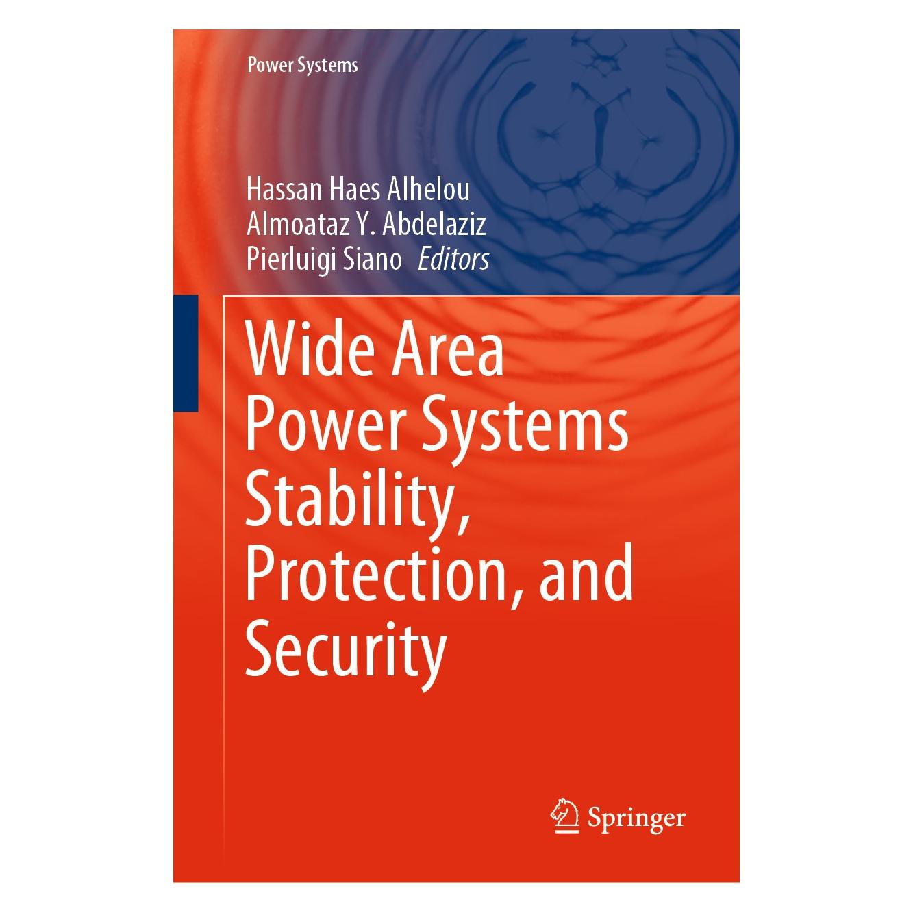 Springer Wide Area Power Systems Stability, Protection, and Security (Englisch, Hardcover, Almoataz Y. Abdelaziz, Hassan Haes Alhelou, Pierluigi Siano) (9783030542740)