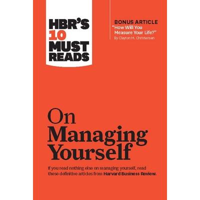 HBR's 10 Must Reads on Managing Yourself, Taschenbuch von Harvard Business Review,Drucker Peter F.,Goleman Daniel,Christensen Clayton M., Ingram