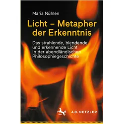 Licht – Metapher der Erkenntnis, Sachbücher von Maria Nühlen