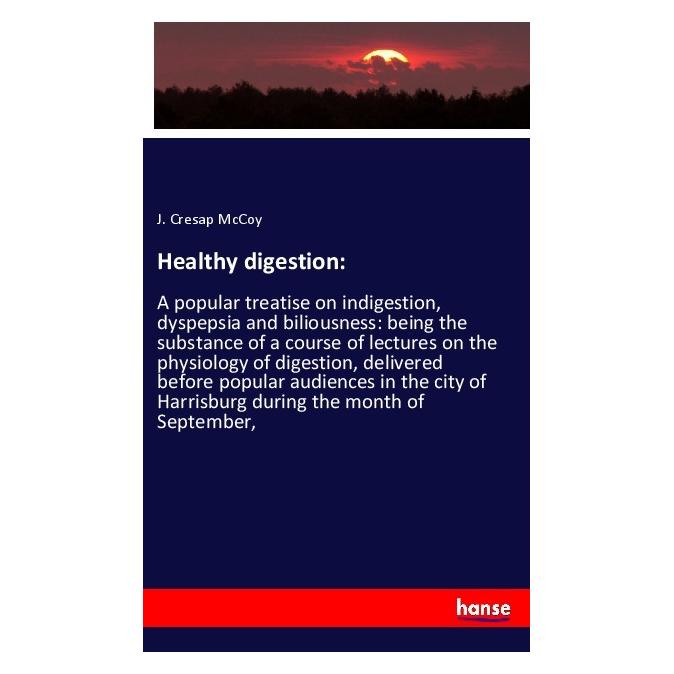Hansebooks Healthy digestion: (J. Cresap McCoy, 2019) (56045706)