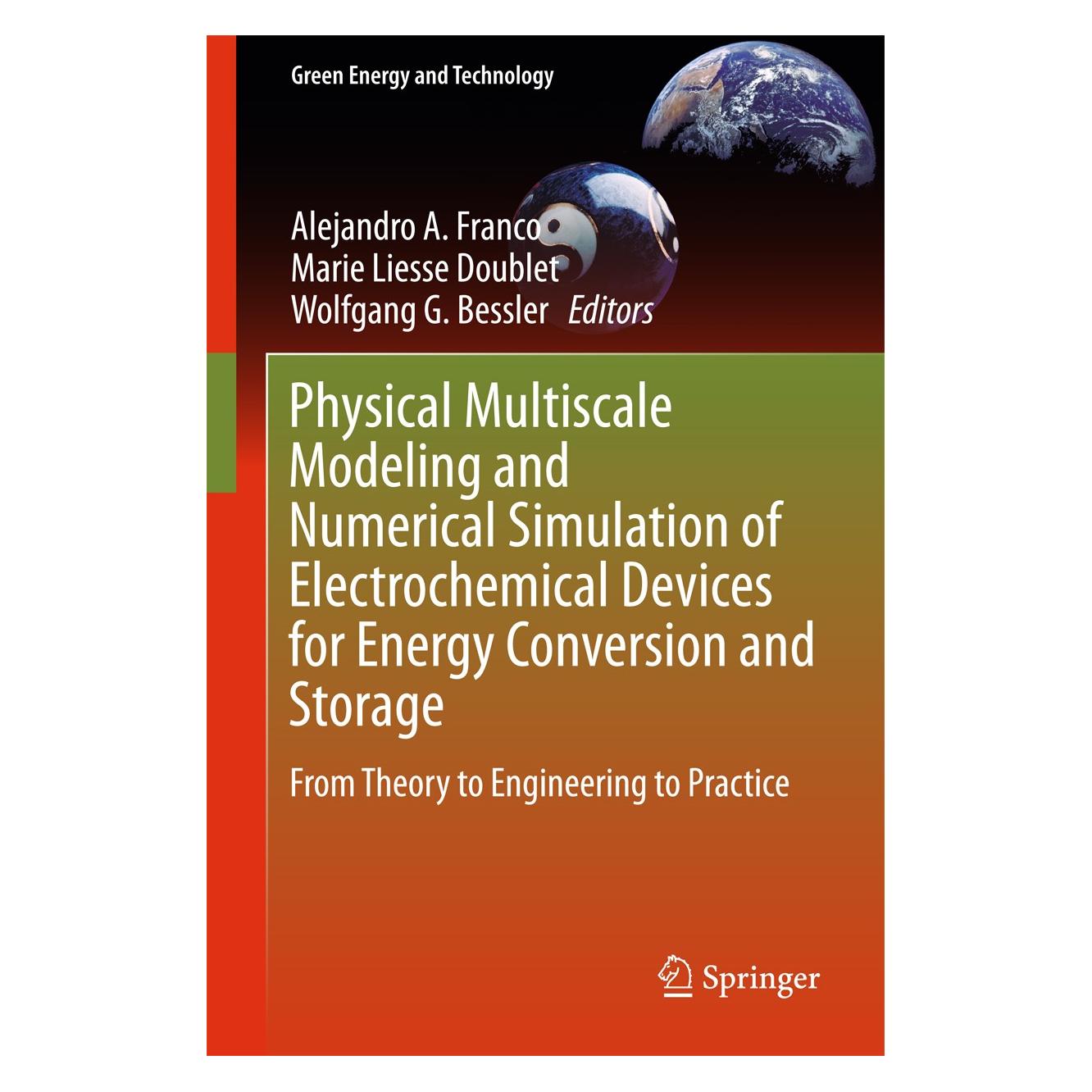 Springer Physical Multiscale Modeling and Numerical Simulation of Electrochemical Devices for Energy Conversi (Englisch, Hardcover, Alejandro A. Franco, Marie Liesse Doublet, Wolfgang G. Bessler) (9781447156765)